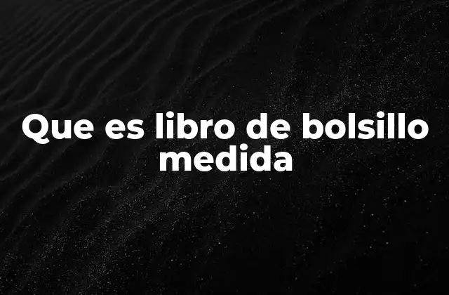 Características de los libros de bolsillo medida