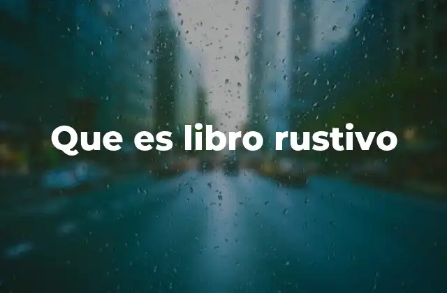 Que es Libro Rustivo 2 El libro rustivo como una alternativa editorial accesible