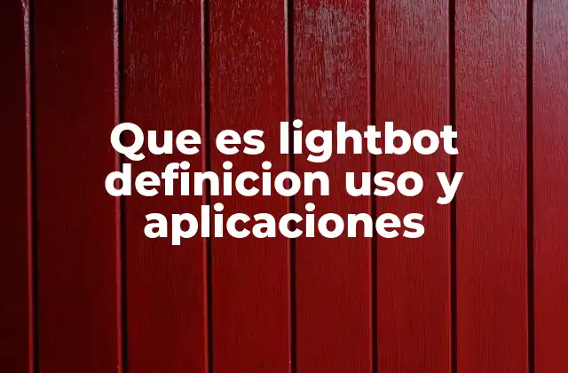 Que es Lightbot Definicion Uso y Aplicaciones 2 El rol de Lightbot en la educación tecnológica