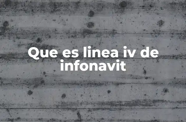 La importancia de las líneas de crédito para la vivienda en México