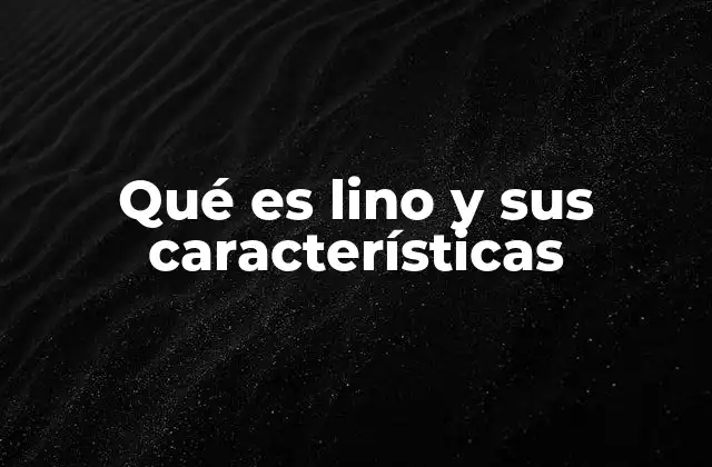 Qué es Lino y Sus Características 2 El lino como símbolo de sostenibilidad y elegancia