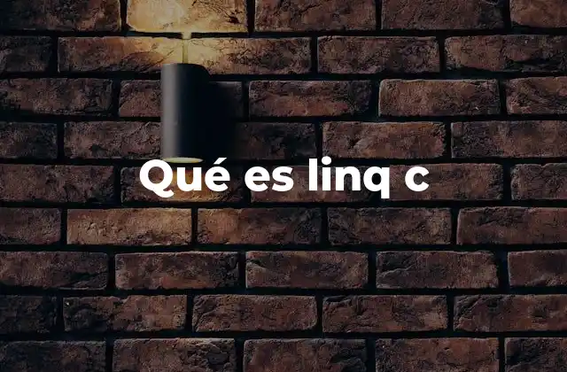 Qué es Linq C