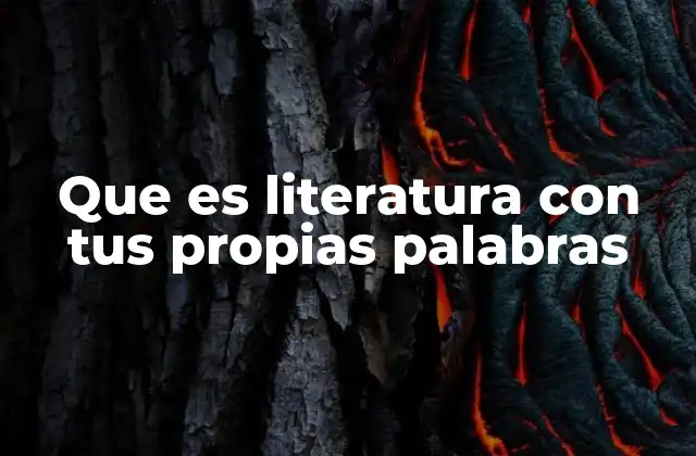 La literatura como reflejo de la vida humana