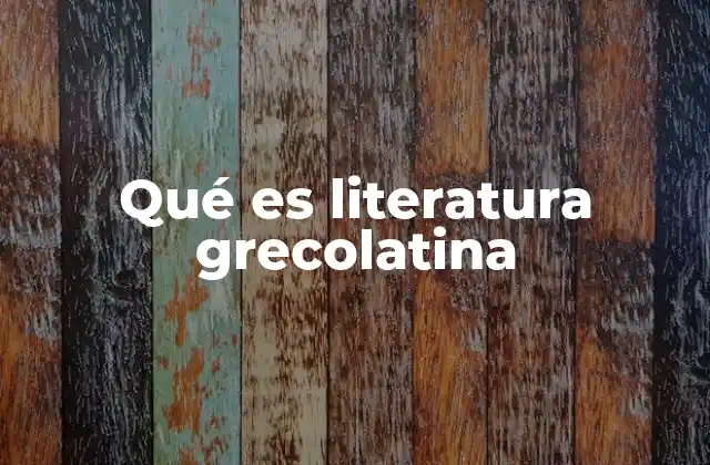 Orígenes y desarrollo de la literatura clásica