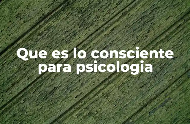 La importancia de la consciencia en la regulación emocional