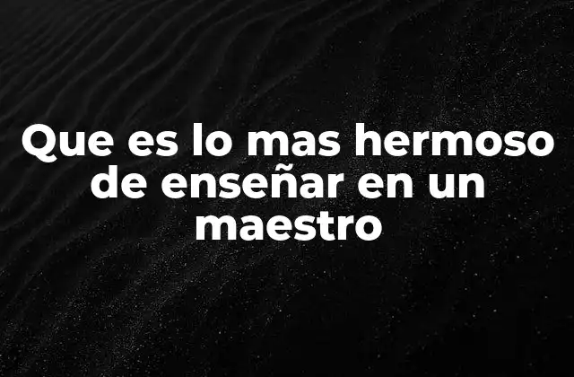 La conexión humana detrás de cada lección