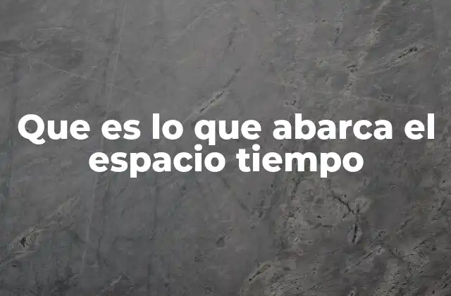 Cómo se entiende la interacción entre espacio y tiempo