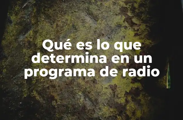 Qué es Lo que Determina en un Programa de Radio 2 La importancia de la audiencia en la definición de un programa de radio