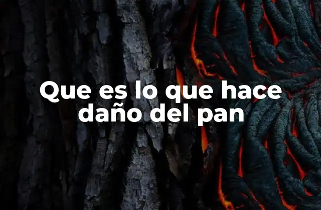 Que es Lo que Hace Daño Del Pan 2 Los ingredientes ocultos en el pan que podrían perjudicar tu salud