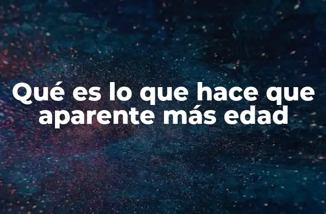 Factores que influyen en la percepción de la edad