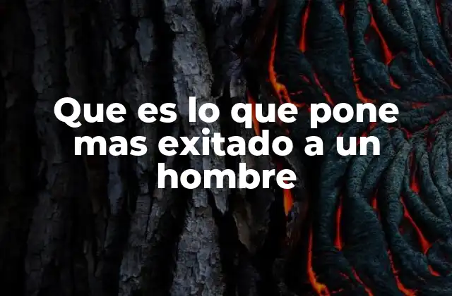 Que es Lo que Pone mas Exitado a un Hombre