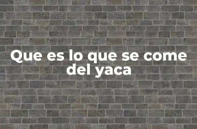 El yaca como recurso alimentario en la región andina