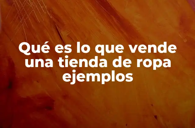 Cómo los negocios de moda se adaptan a las preferencias de sus clientes