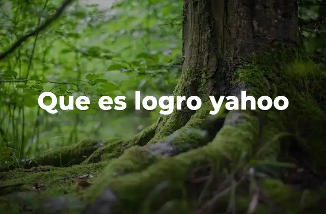 Que es Logro Yahoo