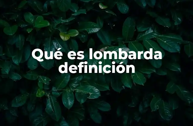 El origen histórico de la región lombarda
