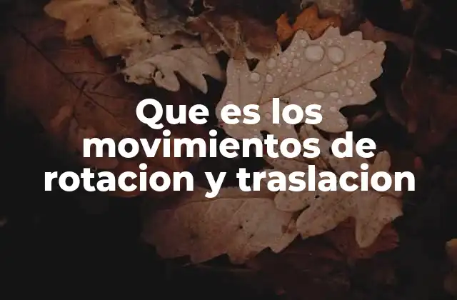 Movimientos en la naturaleza y la ciencia