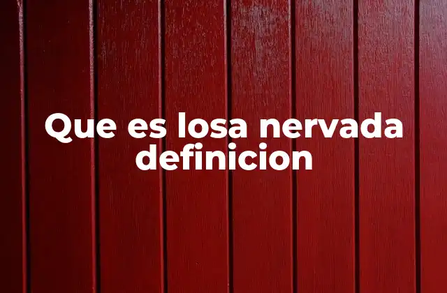 Características estructurales de las losas nervadas
