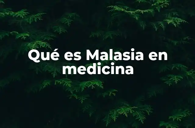 Qué es Malasia en Medicina 2 El malestar general: una señal del cuerpo que no debes ignorar