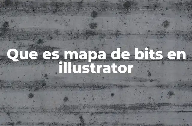 Diferencias entre mapas de bits y gráficos vectoriales en Illustrator