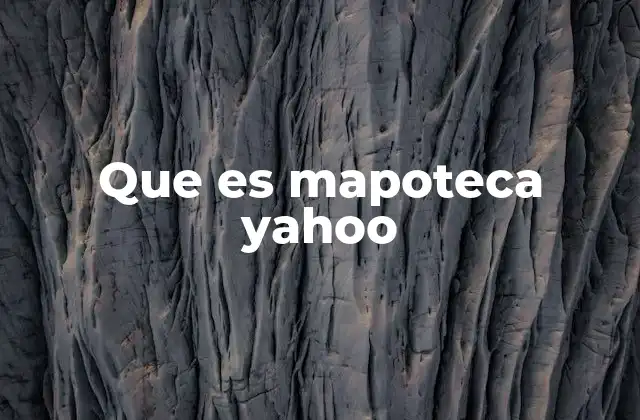 La evolución de Yahoo Maps como herramienta geográfica