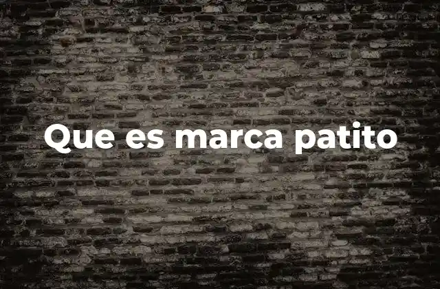 Que es Marca Patito