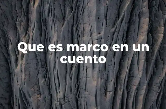 La importancia del marco narrativo en la estructura literaria