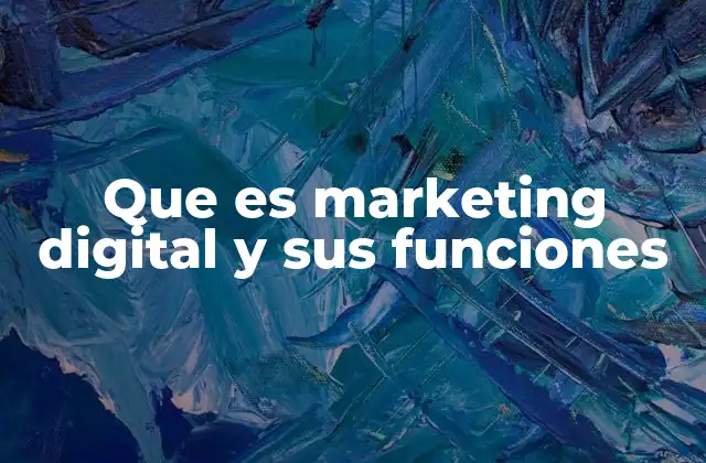 El impacto del marketing digital en la economía actual