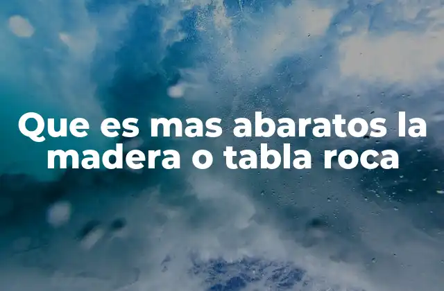 Comparando materiales para usos sostenibles y económicos