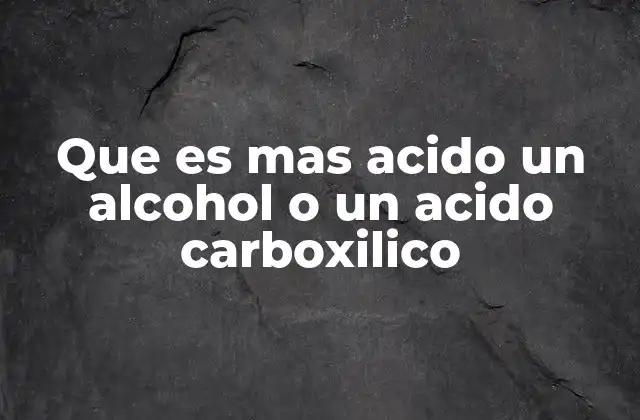 Factores químicos que determinan la acidez de los compuestos orgánicos