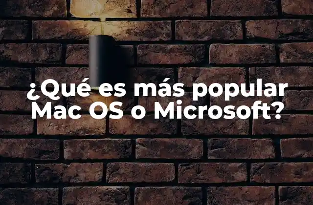 ¿qué es Más Popular Mac Os o Microsoft?