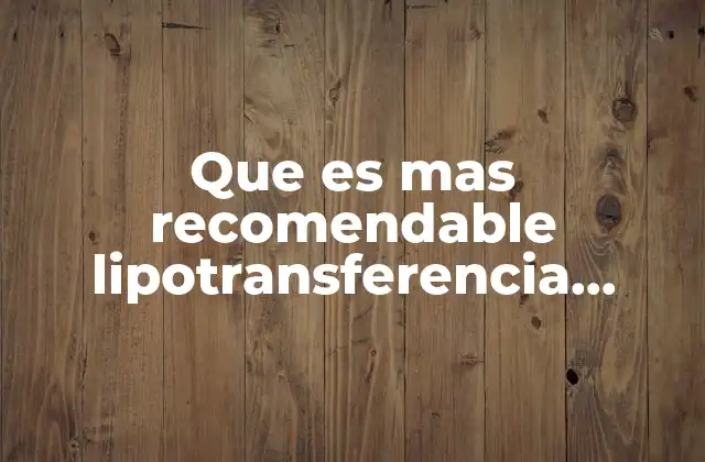 Que es mas Recomendable Lipotransferencia Gluteos o Implantes de Gluteos