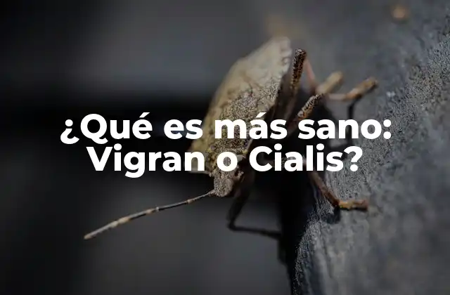 Comparación de Vigran y Cialis desde un enfoque de salud general