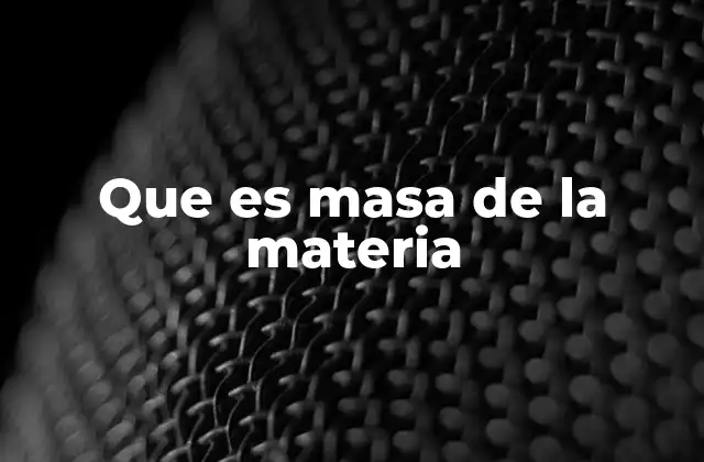 Cómo se relaciona la masa con otras magnitudes físicas