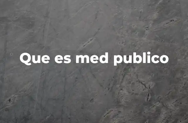 Que es Med Publico