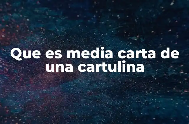Aplicaciones prácticas del tamaño media carta