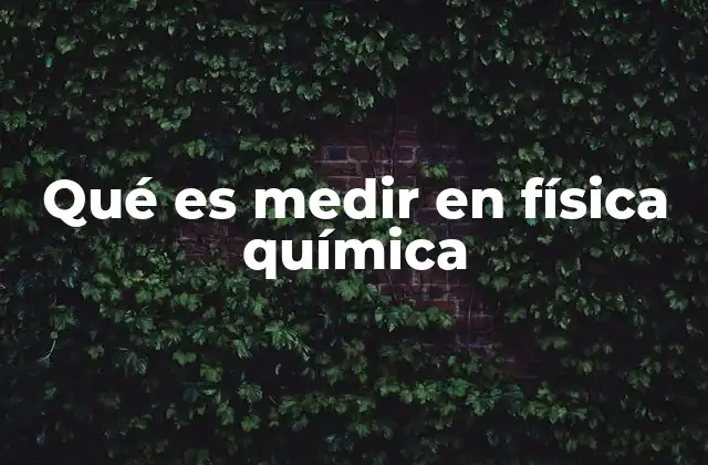Cómo la medición se convierte en la base de la ciencia experimental