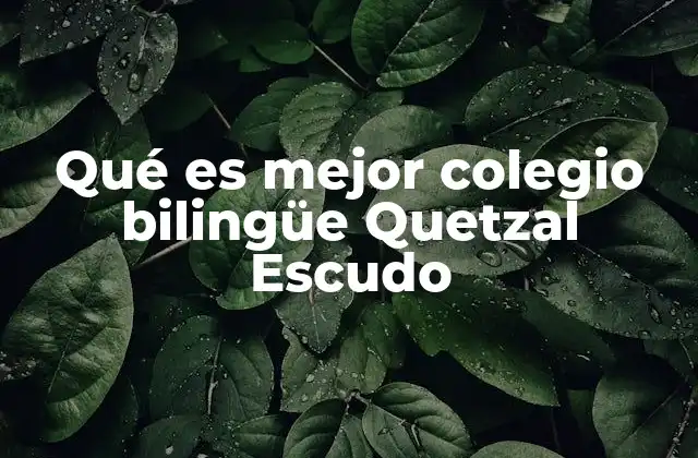 Características que diferencian al Colegio Bilingüe Quetzal Escudo