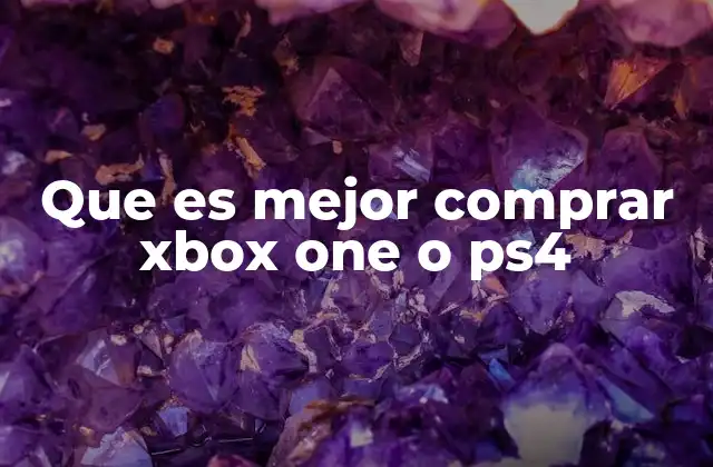 Que es Mejor Comprar Xbox One o Ps4 2 Xbox One y PlayStation 4: un vistazo a sus diferencias clave
