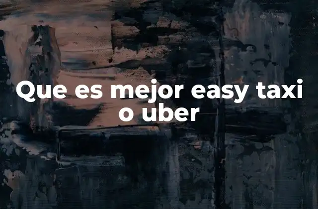 Comparando servicios de taxi en la era digital