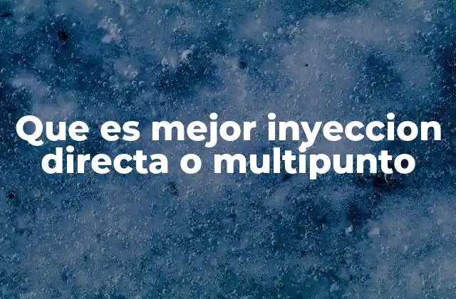 Diferencias entre los sistemas de alimentación de combustible