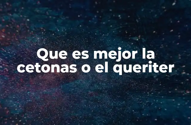 Que es Mejor la Cetonas o el Queriter 2 ¿Cómo funcionan los suplementos para la quema de grasa?