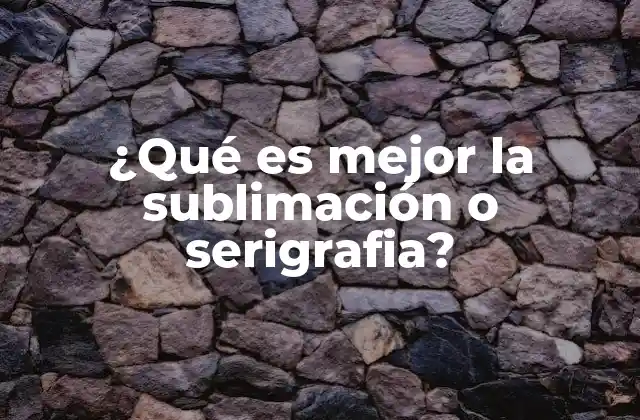 ¿qué es Mejor la Sublimación o Serigrafia?