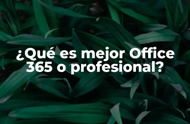 Factores clave para elegir entre ambas opciones