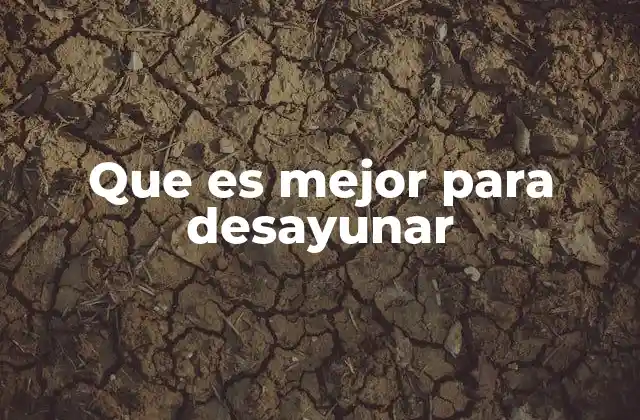 Cómo elegir la base de tu desayuno