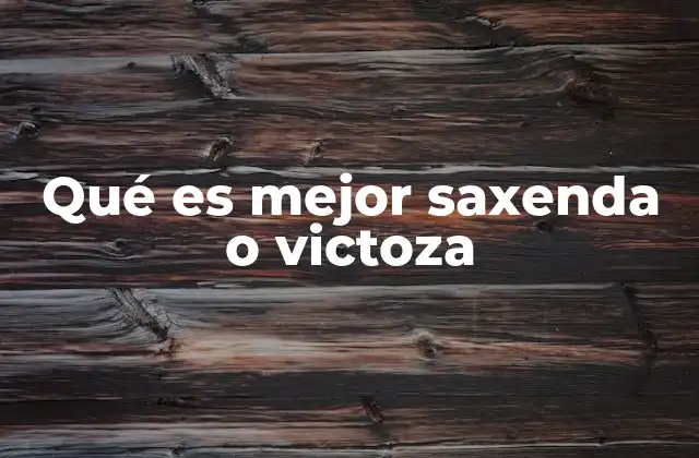 Qué es Mejor Saxenda o Victoza