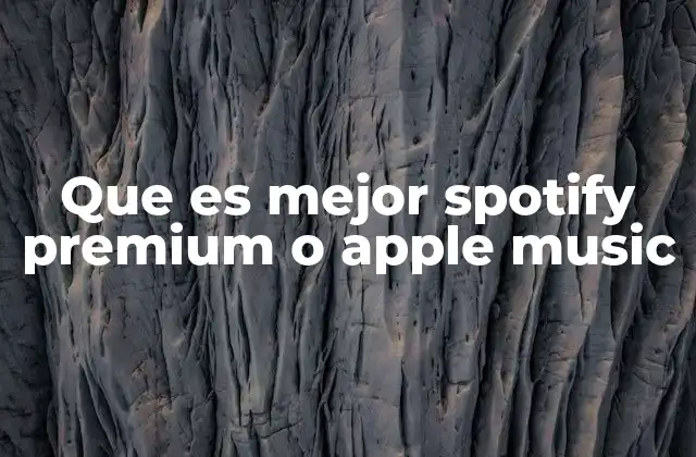 Que es Mejor Spotify Premium o Apple Music