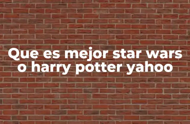 Que es Mejor Star Wars o Harry Potter Yahoo 2 La magia detrás de dos universos icónicos