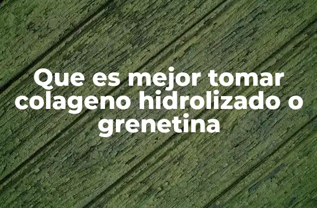 Que es Mejor Tomar Colageno Hidrolizado o Grenetina 2 Comparando colágeno hidrolizado y grenetina