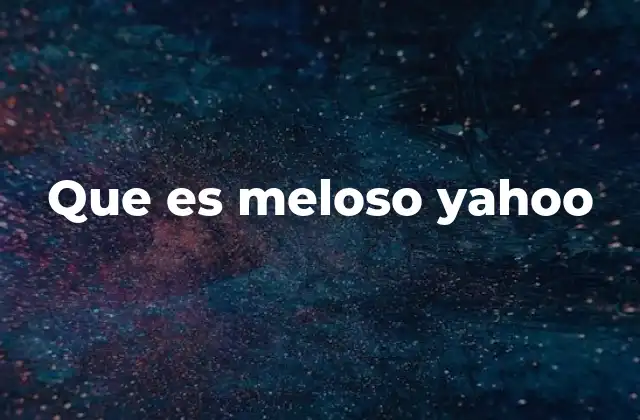 Que es Meloso Yahoo 2 La música melosa en el contexto digital