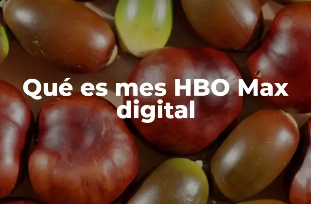 HBO Max y la evolución de la televisión digital